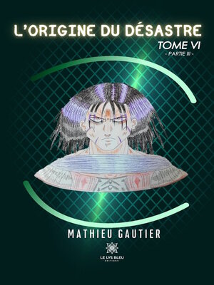 cover image of L'origine du désastre--Tome 6